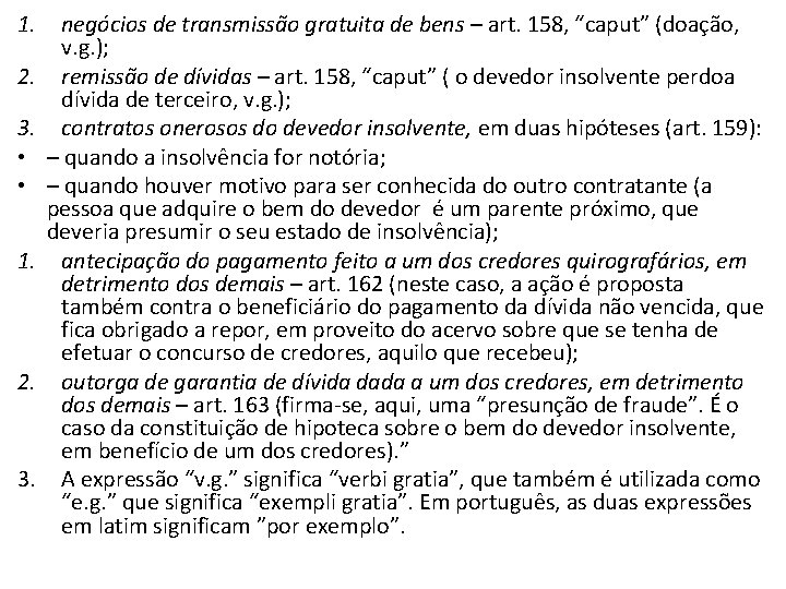 1. 2. 3. • • 1. 2. 3. negócios de transmissão gratuita de bens