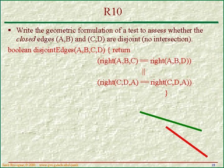 R 10 § Write the geometric formulation of a test to assess whether the