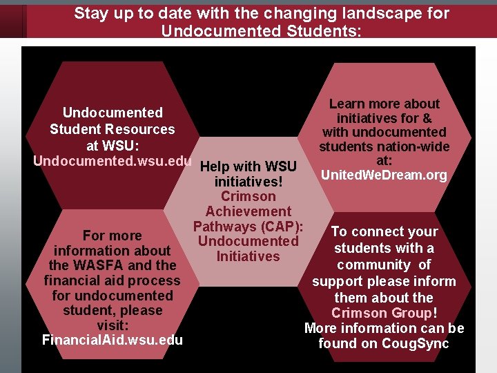 Stay up to date with the changing landscape for Undocumented Students: Learn more about Stay up to date with the changing landscape for Undocumented Students: Learn more about