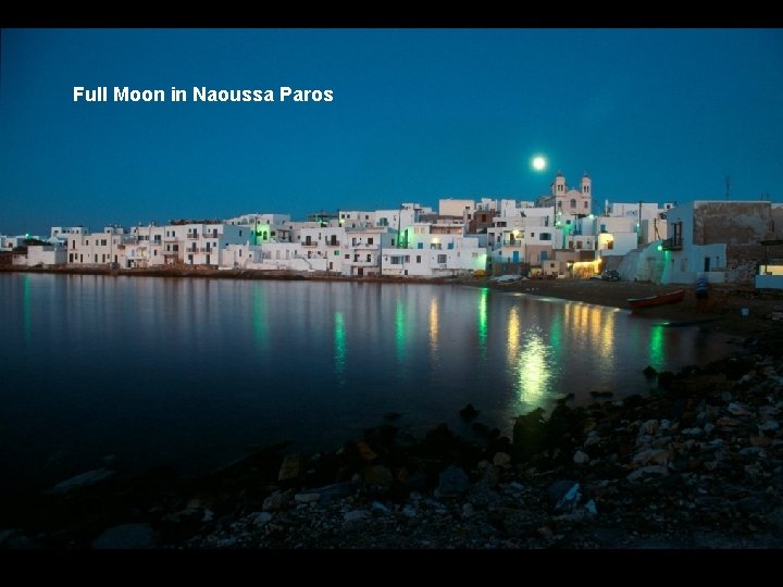 Full Moon in Naoussa Paros 