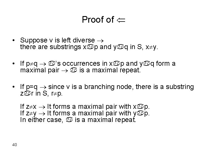 Proof of • Suppose v is left diverse there are substrings xap and yaq