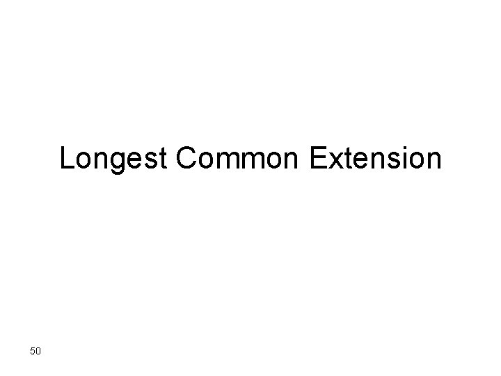 Longest Common Extension 50 