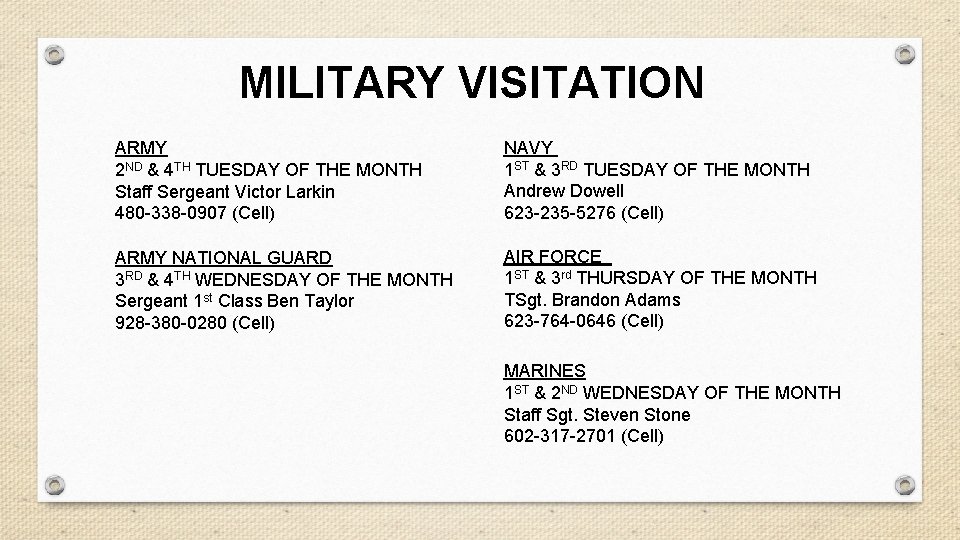 MILITARY VISITATION ARMY 2 ND & 4 TH TUESDAY OF THE MONTH Staff Sergeant