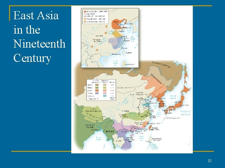 East Asia in the Nineteenth Century 35 