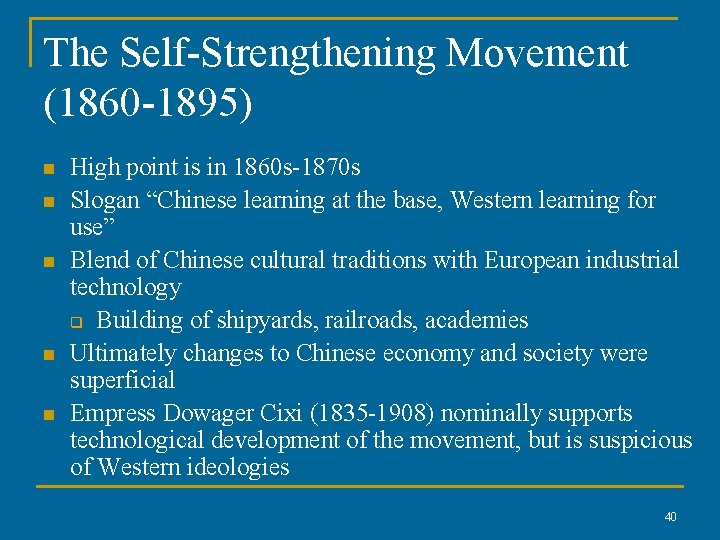 The Self-Strengthening Movement (1860 -1895) n n n High point is in 1860 s-1870