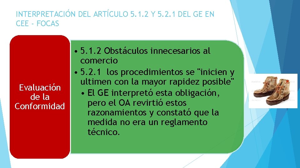 INTERPRETACIÓN DEL ARTÍCULO 5. 1. 2 Y 5. 2. 1 DEL GE EN CEE