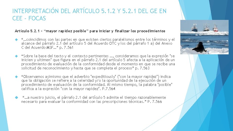 INTERPRETACIÓN DEL ARTÍCULO 5. 1. 2 Y 5. 2. 1 DEL GE EN CEE