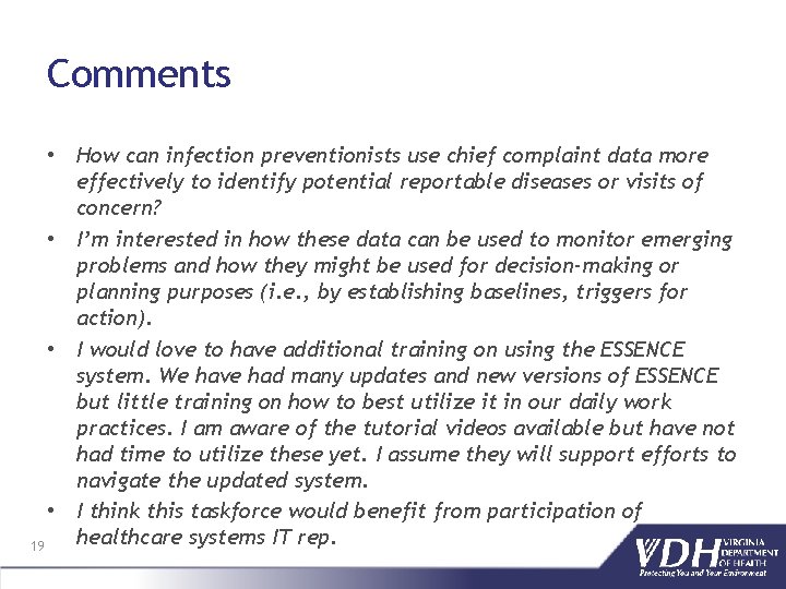 Comments • How can infection preventionists use chief complaint data more effectively to identify