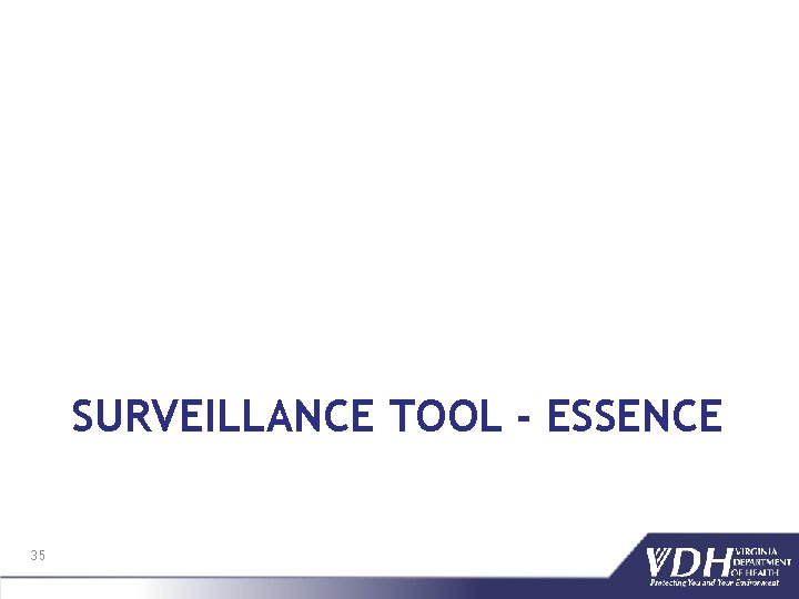 SURVEILLANCE TOOL - ESSENCE 35 