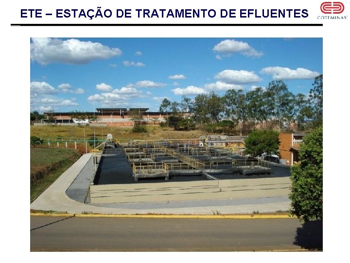 ETE – ESTAÇÃO DE TRATAMENTO DE EFLUENTES 