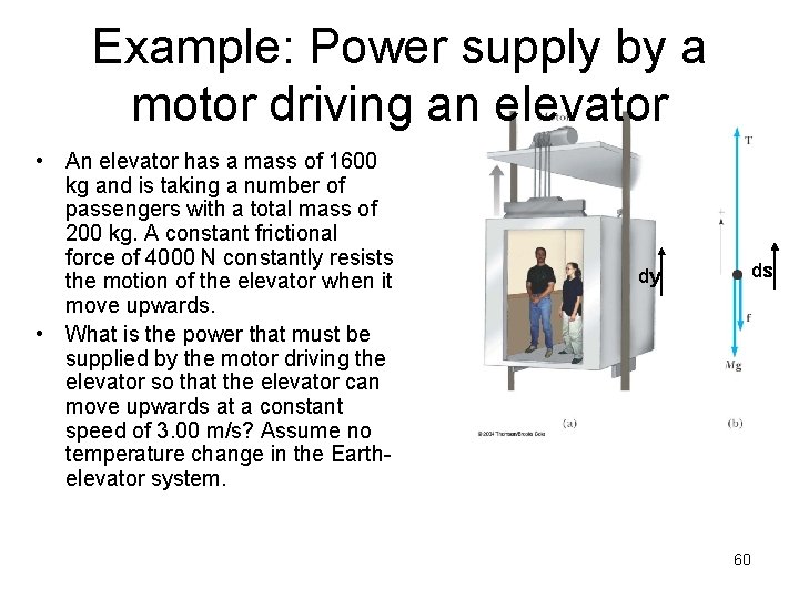 Example: Power supply by a motor driving an elevator • An elevator has a Example: Power supply by a motor driving an elevator • An elevator has a