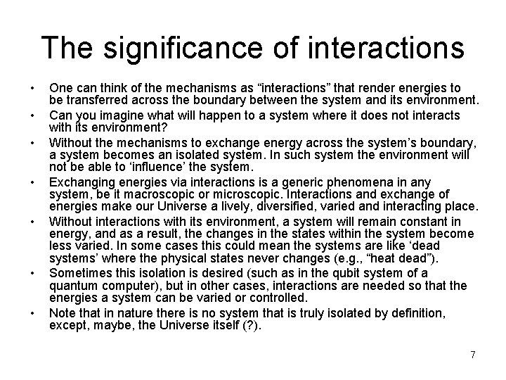 The significance of interactions • • One can think of the mechanisms as “interactions” The significance of interactions • • One can think of the mechanisms as “interactions”
