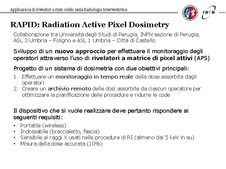 Applicazioni di rivelatori a stato solido nella Radiologia Interventistica RAPID: Radiation Active Pixel Dosimetry