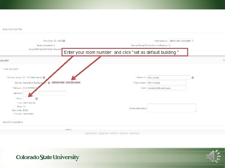 Enter your room number and click “set as default building. ” 