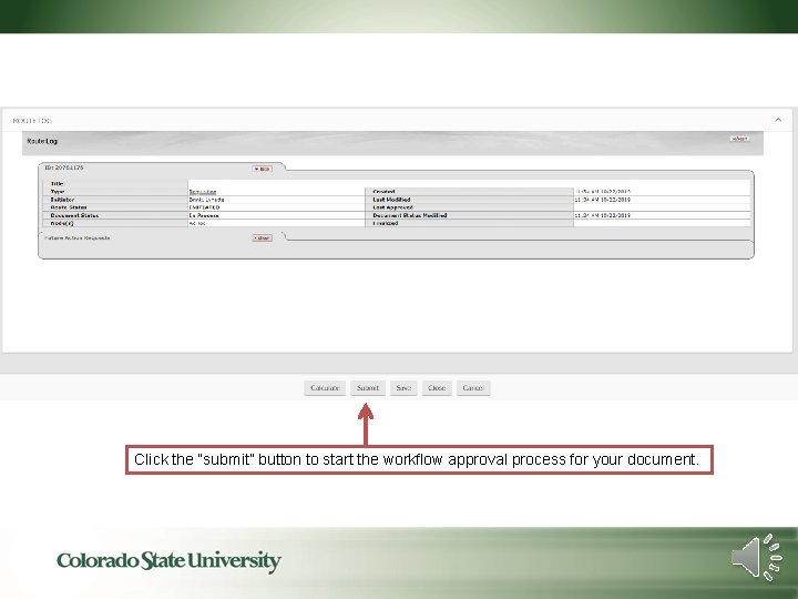 Click the “submit” button to start the workflow approval process for your document. 