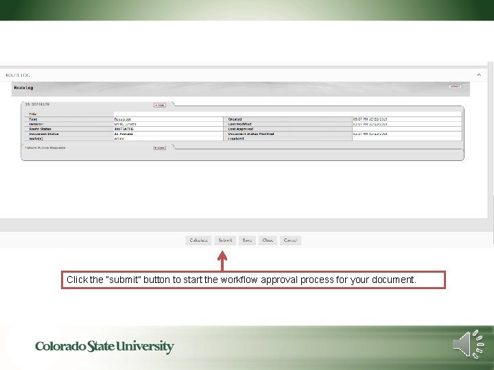 Click the “submit” button to start the workflow approval process for your document. 