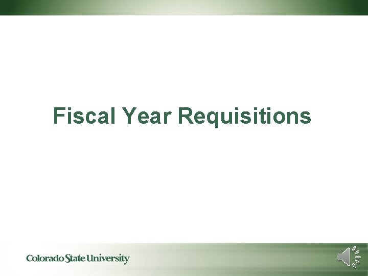 Fiscal Year Requisitions 