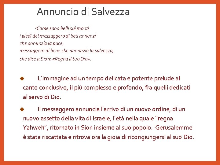 Annuncio di Salvezza 7 Come sono belli sui monti i piedi del messaggero di