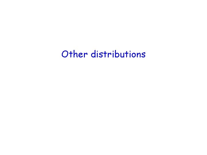 Other distributions 