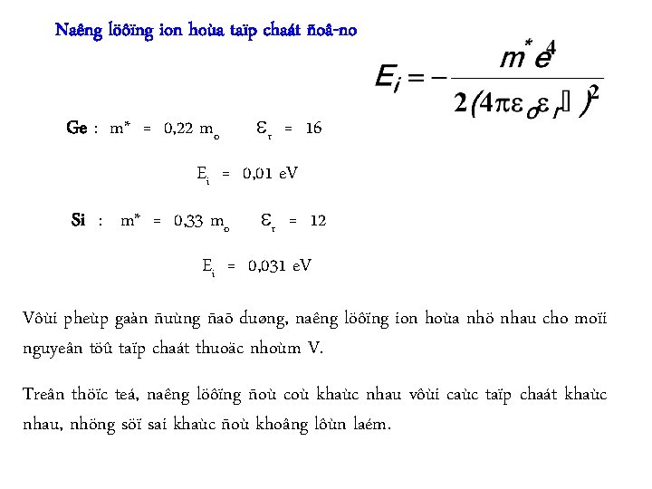 Naêng löôïng ion hoùa taïp chaát ñoâ-no Ge : m* = 0, 22 mo