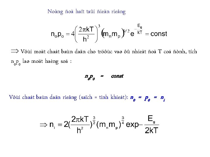Noàng ñoä haït taûi ñieän rieâng Vôùi moät chaát baùn daãn cho tröôùc vaø