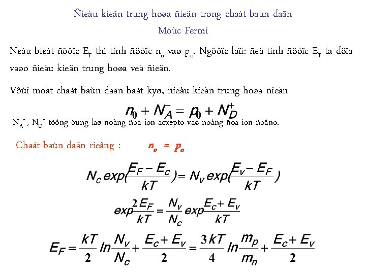Ñieàu kieän trung hoøa ñieän trong chaát baùn daãn Möùc Fermi Neáu bieát ñöôïc