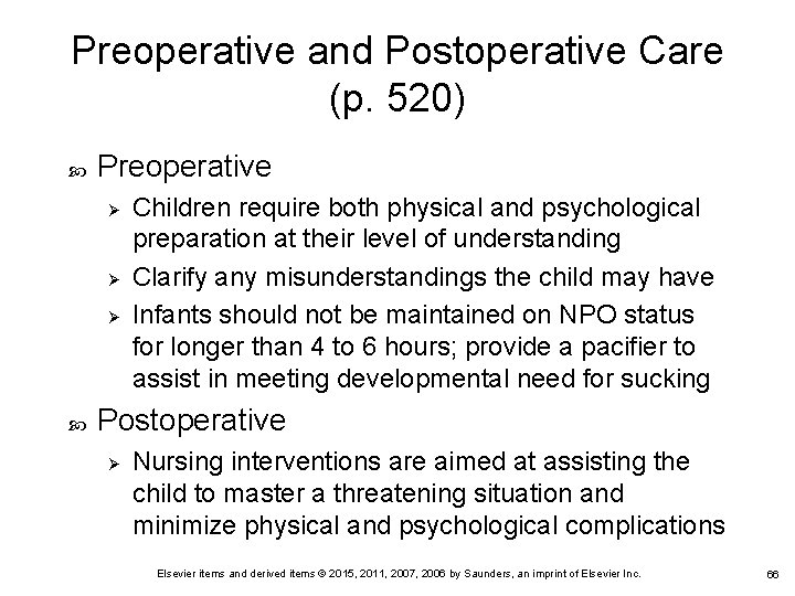 Preoperative and Postoperative Care (p. 520) Preoperative Ø Ø Ø Children require both physical Preoperative and Postoperative Care (p. 520) Preoperative Ø Ø Ø Children require both physical
