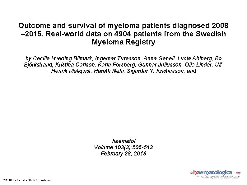 Outcome and survival of myeloma patients diagnosed 2008 – 2015. Real-world data on 4904