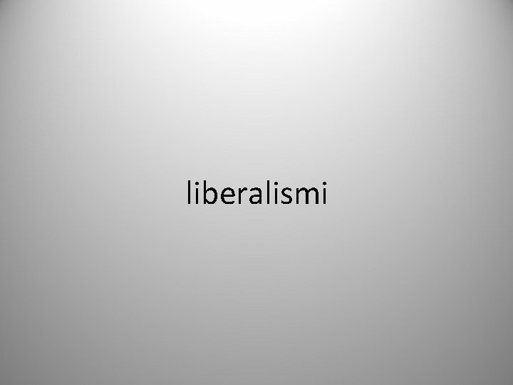 liberalismi 