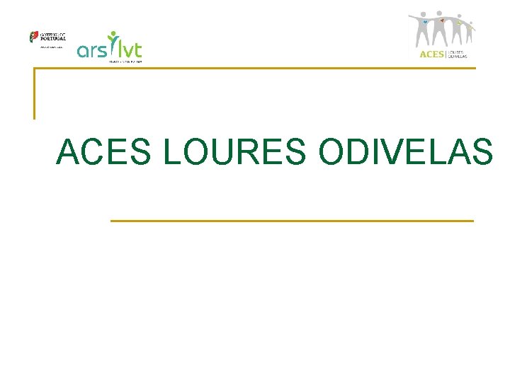 ACES LOURES ODIVELAS 