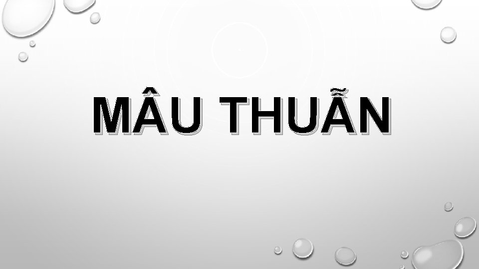 M U THUẪN 