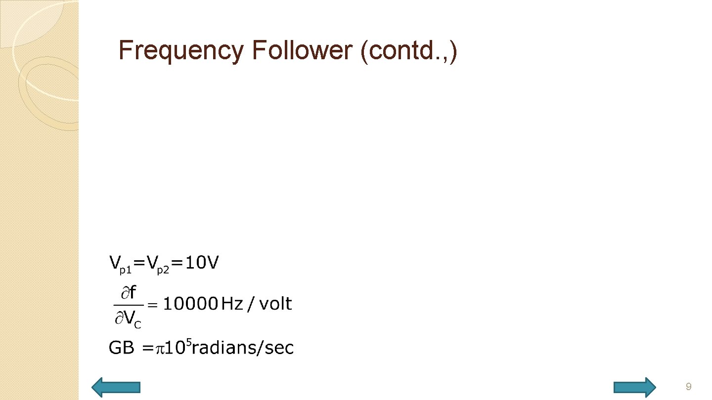 Frequency Follower (contd. , ) 9 