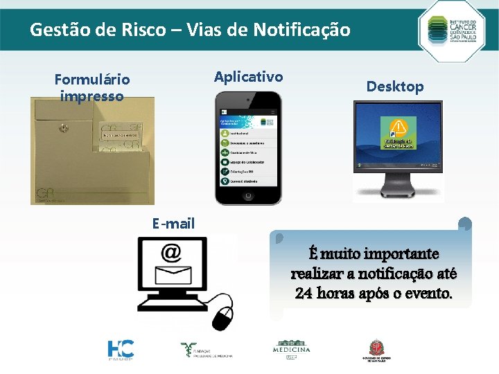 Gestão de Risco – Vias de Notificação Título principal Modelo_2 Formulário Aplicativo impresso Texto