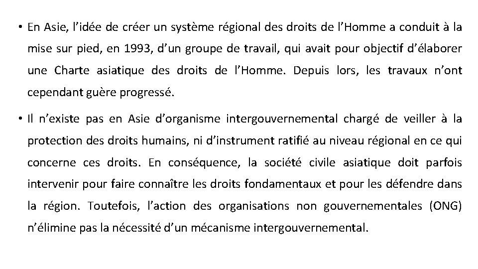  • En Asie, l’idée de créer un système régional des droits de l’Homme