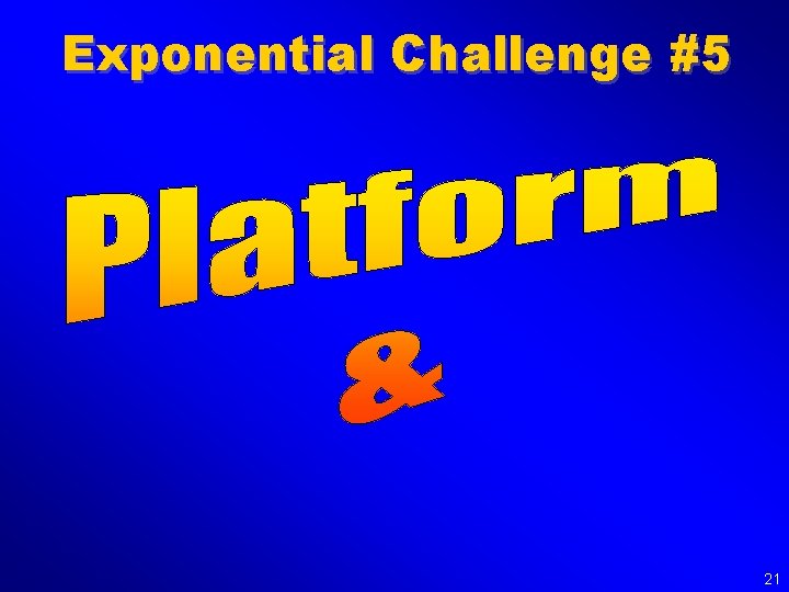 Exponential Challenge #5 21 