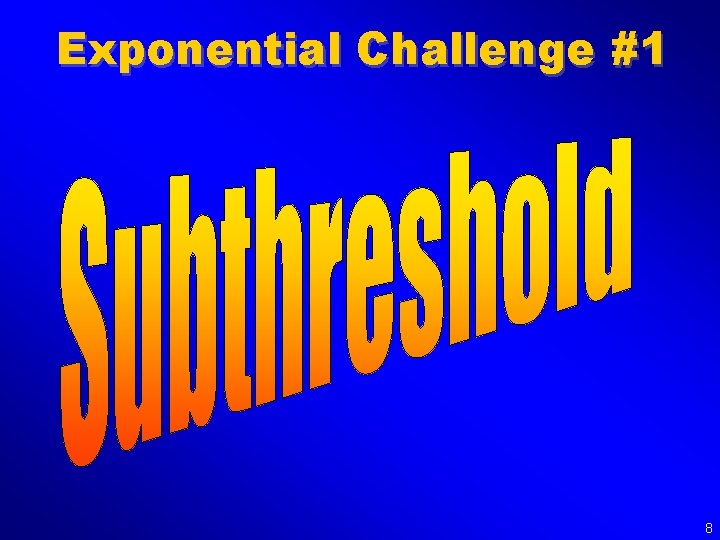 Exponential Challenge #1 8 