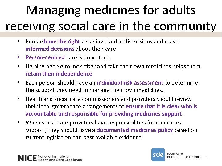 Managing medicines for adults receiving social care in the community • People have the