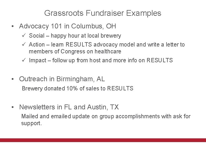 Grassroots Fundraiser Examples • Advocacy 101 in Columbus, OH ü Social – happy hour