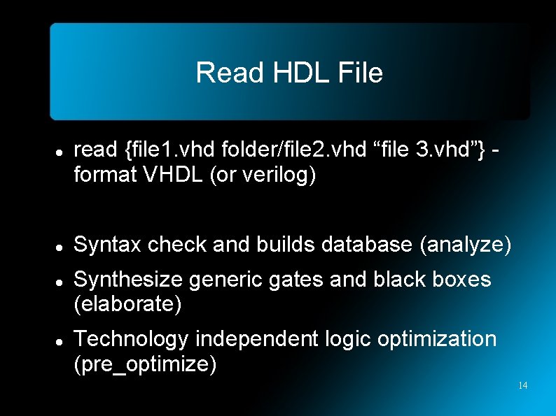 Read HDL File read {file 1. vhd folder/file 2. vhd “file 3. vhd”} format