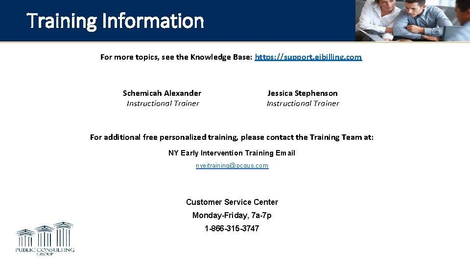 Training Information For more topics, see the Knowledge Base: https: //support. eibilling. com Schemicah