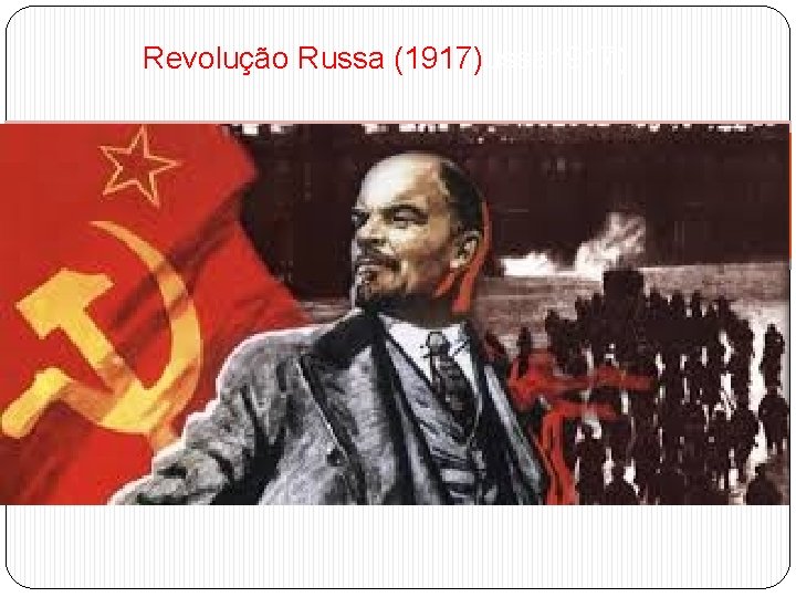 Revolução Russa (1917)ussa 1917) 