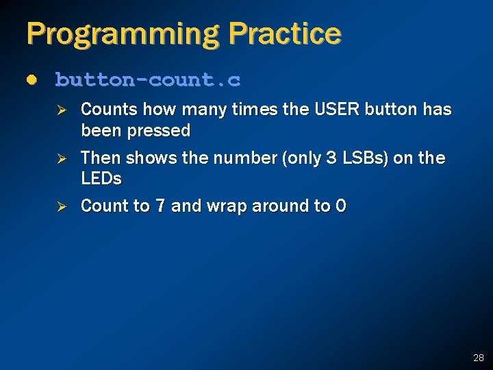 Programming Practice l button-count. c Ø Ø Ø Counts how many times the USER