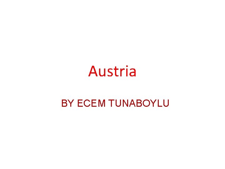 Austria BY ECEM TUNABOYLU 