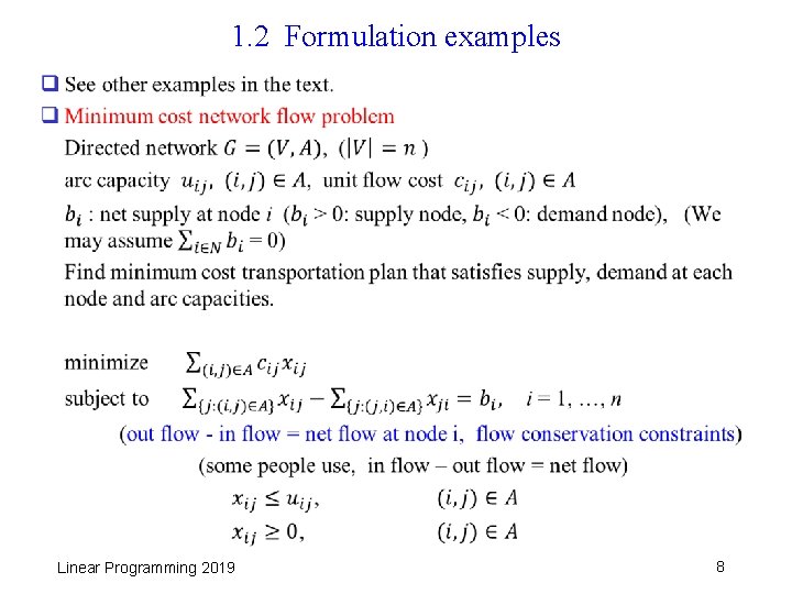 1. 2 Formulation examples q Linear Programming 2019 8 