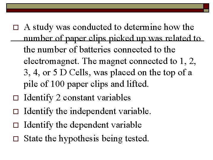 o o o A study was conducted to determine how the number of paper