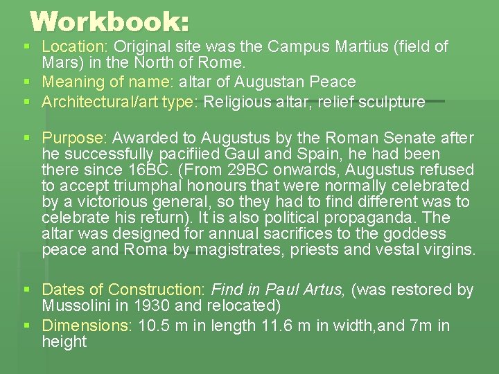 Workbook: § Location: Original site was the Campus Martius (field of Mars) in the