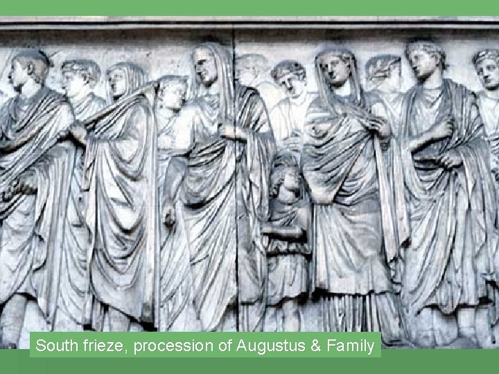 South frieze, procession of Augustus & Family 