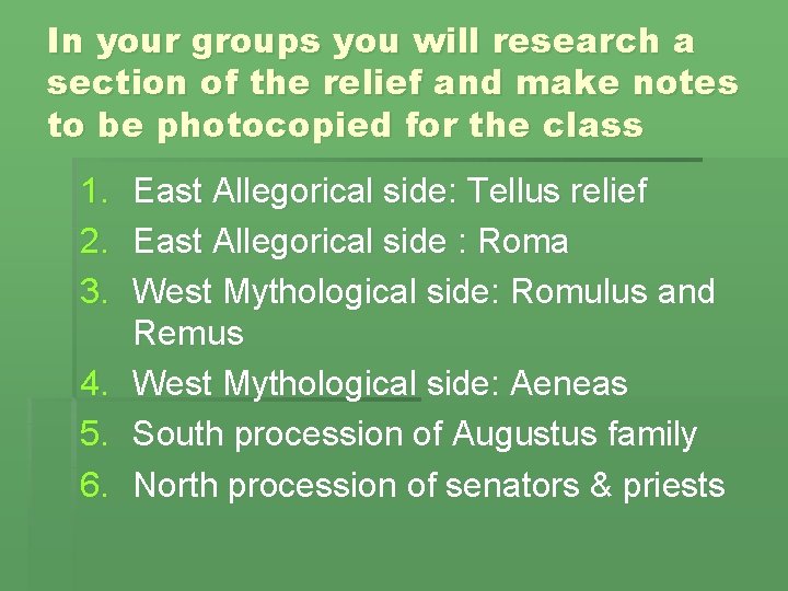 In your groups you will research a section of the relief and make notes