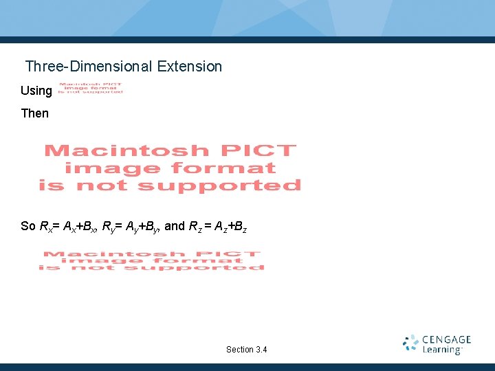 Three-Dimensional Extension Using Then So Rx= Ax+Bx, Ry= Ay+By, and Rz = Az+Bz Section