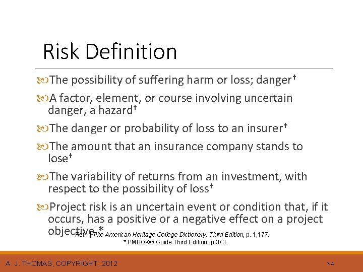 Risk Management CHAPTER 7 COPYRIGHT 2016 PEARSON EDUCATION